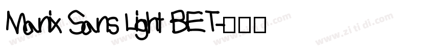Manix Sans Light BET字体转换
